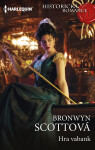 Hra vabank - Bronwyn Scottová