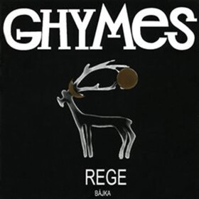 Ghymes Bajka Rege CD