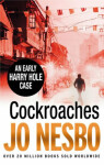 Cocroaches An Early Harry Hole Case Jo Nesbø