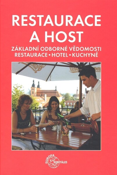 Restaurace a host