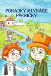 Pohádky mlynáře Pšeničky - Lucie Krystlíková - e-kniha