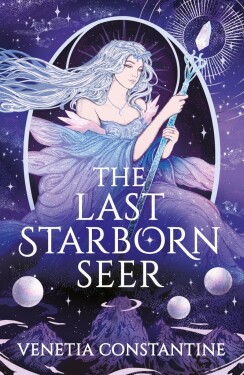 Last Starborn Seer - Venetia Constantine
