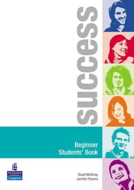 Success Beginner Students´ Book - Stuart McKinlay