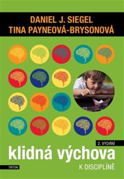 Klidná výchova k disciplíně, 2. vydání - Tina Payne-Bryson