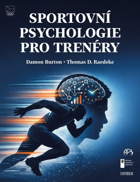Sportovní psychologie pro trenéry - Burton Damon