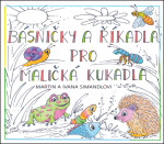 Básničky a říkadla pro maličká kukadla - Martin Simandl