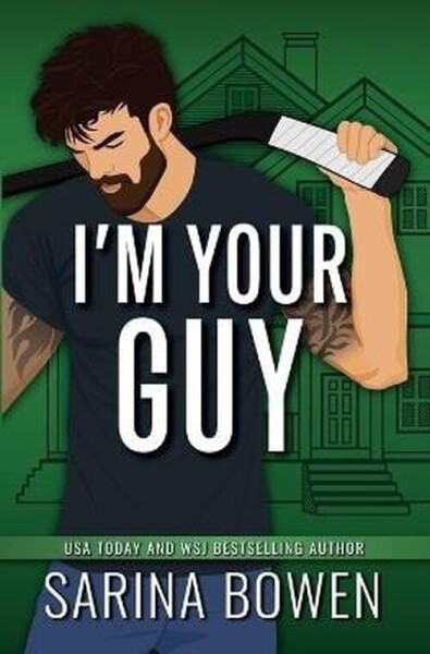 I´m Your Guy - Sarina Bowen