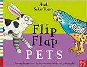 Axel Scheffler S Flip Flap Pet - Axel Scheffler