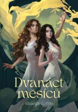 Dvanáct měsíců - Eleanor Corvin - e-kniha