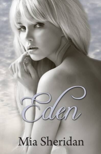 Eden - Mia Sheridan - e-kniha