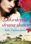 Odvrácená strana slunce - Kate Furnivall