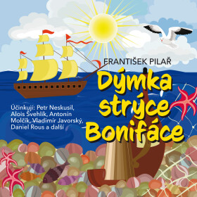 Dýmka strýce Bonifáce - František Pilař - audiokniha