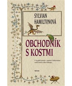 Obchodník s kostmi - Sylvian Hamilton