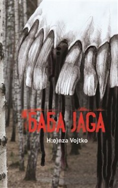 Baba Jaga Honza Vojtko