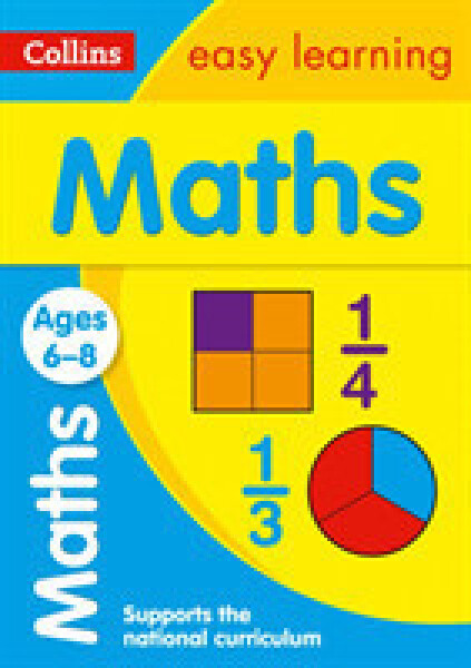 Maths Age 6-8 - Collins Easy Learning