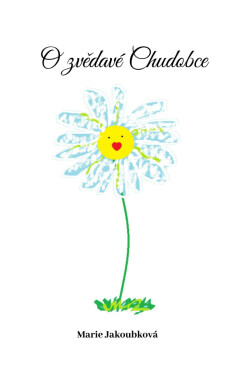 O zvědavé chudobce - Marie Jakoubková