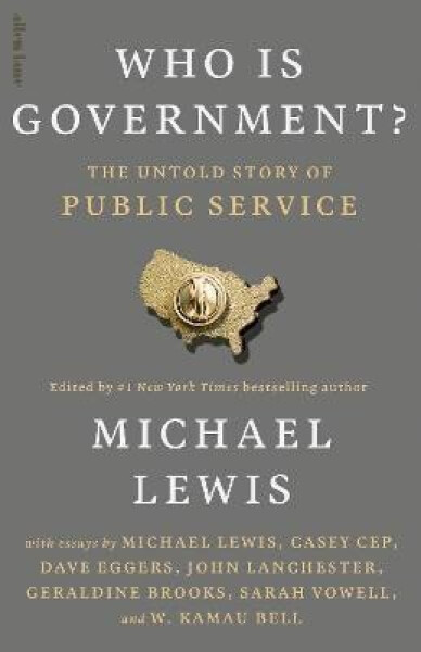 Who is Government? - Michael Lewis