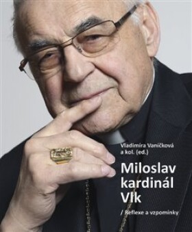 Miloslav kardinál Vlk