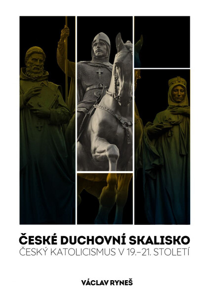 České duchovní skalisko - Václav Ryneš