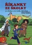 Říkanky ze školky pro kluky pro holky Hana Hrdličková, Klára Černá, Pavlína Janíčková