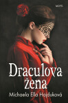 Draculova žena - Michaela Ella Hajduková