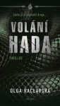 Volání hada - Olga Raclavská