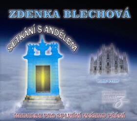 Setkání andělem Zdenka Blechová