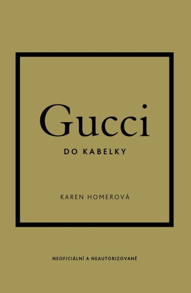 Gucci do kabelky - Karen Homer