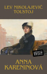 Anna Kareninová - Lev Nikolajevič Tolstoj