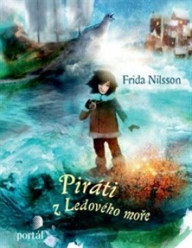 Piráti Ledového moře Frida Nilsson