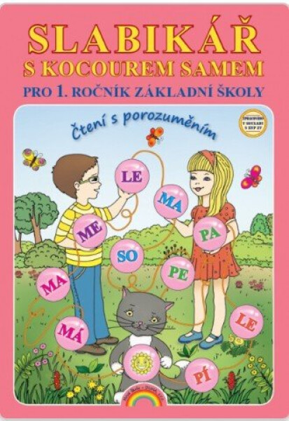 Slabikář s kocourem Samem pro 1. ročník ZŠ, Čtení s porozuměním (mechová vazba), 2. vydání - Lenka Andrýsková