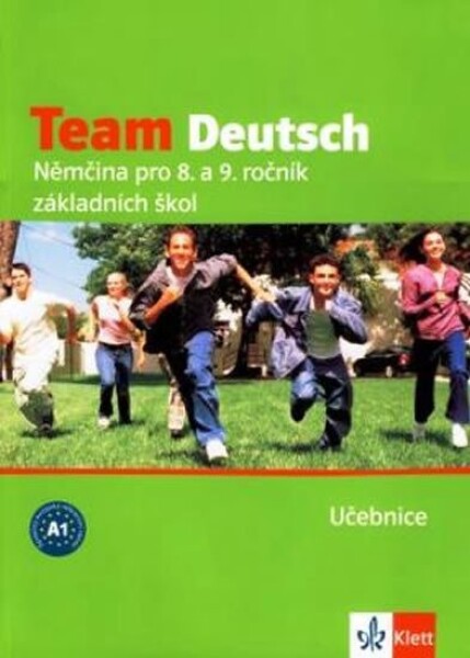 Team Deutsch - Němčina pro 8. a 9. ročník ZŠ - Učebnice - kolektiv autorů