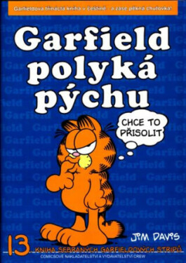 Garfield polyká pýchu - 13. kniha sebraných Garfieldových stripů - Jim Davis