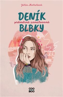 Deník průměrné zamilované blbky Júlia Matulová