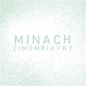 Zimomriavky - Minach