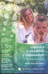 Lupénka v otázkách a odpovědích - Nina Benáková