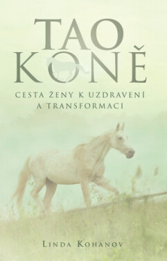 Tao koně - Linda Kohanov - e-kniha