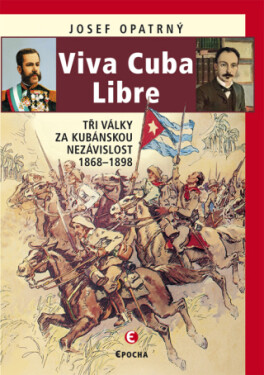 Viva Cuba Libre - Josef Opatrný - e-kniha