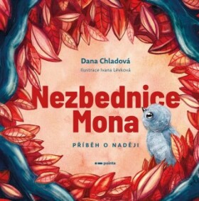 Nezbednice Mona - Dana Chladová - e-kniha