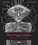 The Prague Golem, Rabbi Loew, and My Jewish Soul - Martin Vopěnka