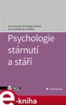 Psychologie stárnutí stáří