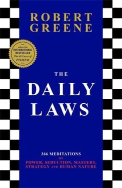 The Daily Laws: 366 Meditations from the author of the bestselling The 48 Laws of Power - Robert Greene