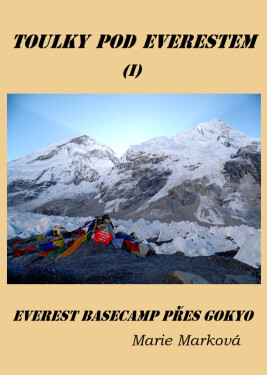 Everest Basecamp přes Gokyo - Marie Marková