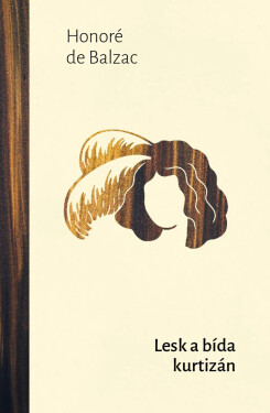 Lesk a bída kurtizán - Honoré De Balzac