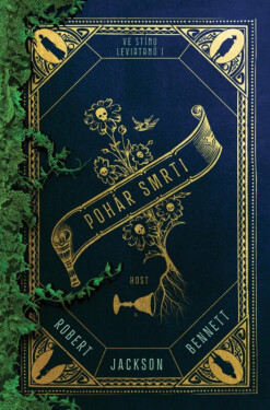 Pohár smrti - Ve stínu Leviatanů 1 - Robert Jackson Bennett