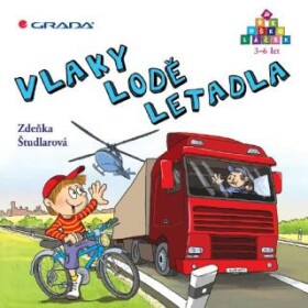 Vlaky - lodě - letadla - Zdeňka Študlarová - e-kniha