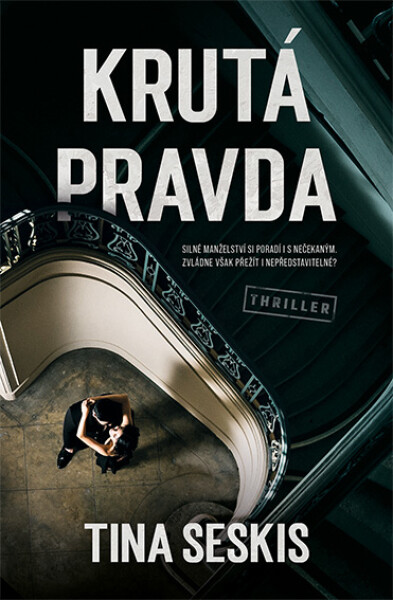 Krutá pravda - Tina Seskis