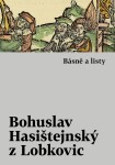 Básně listy Bohuslav Hasištejnský