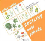 Rostliny naší přírody – manipulační atlas - Danuše Kvasničková