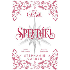 Spektákl - Stephanie Garber